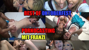 Best of Oktoberfest Pornocasting mit Franzi – 100% real !!!