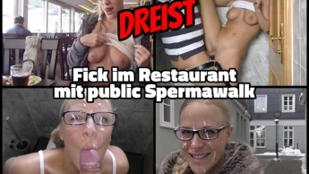 DREIST – Im Restaurant gefickt mit public Spermawalk