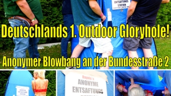 Deutschlands 1. Outdoor Gloryhole | Anonymer Blowbang an der Bundesstrasse 2!