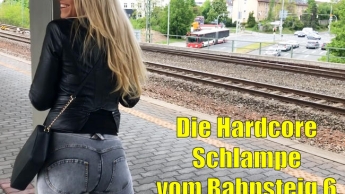 Die Hardcore Schlampe vom Bahnsteig 6 | Nächster Halt: Arschficken bis zur One-Man-Bukkake!