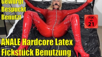 EXTREME anale Hardcore XXL Latexfickstück Benutzung | Gewürgt – Bespuckt – Spermapissfresse!!!