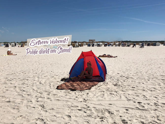 Extrem riskant! Public direkt am Strand!