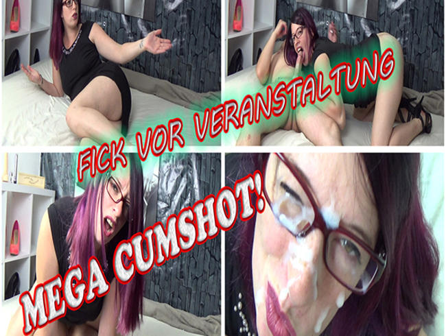 Fick vor Veranstaltung + MEGA CUMSHOT!