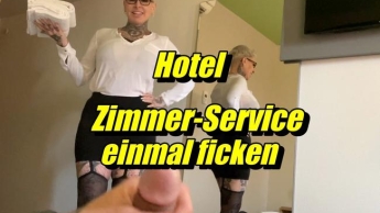 Hotel Zimmer-Service..einmal ficken bitte!!