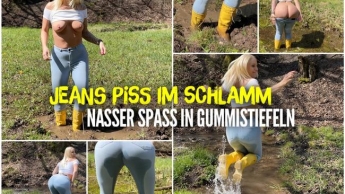 JEANS PISS im Schlamm | Nasser Spass in GUMMISTIEFELN