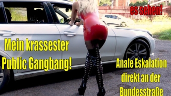 Mein krassester Public Gangbang DIREKT an der Bundesstrasse | Anale Eskaltion am Hobbyhuren Treff!