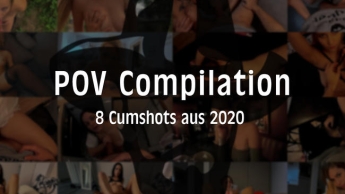 POV Compilation – 8 Cumshots aus 2020