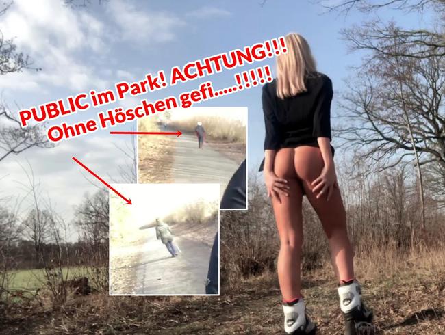 PUBLIC im Park! ACHTUNG!!! Ohne Höschen gefi…..!!!!!