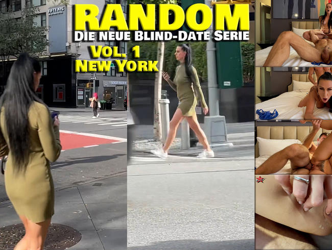 RANDOM. Die neue Blind-Date Serie. Vol1 – New York City.