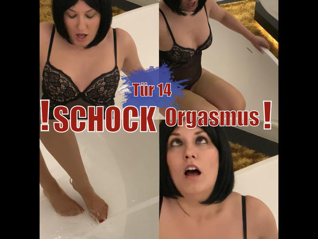Tür 14 – Schock Orgasmus!