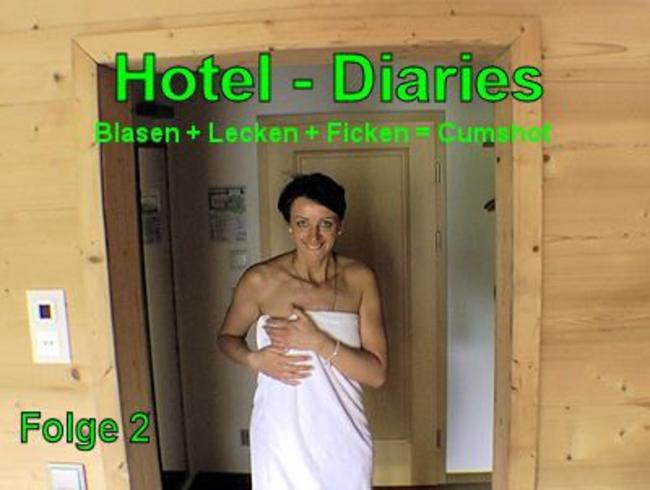 Hotel Diaries – Folge 2
