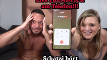 KRASS!!! Live FREMDFICK am Telefon!!! Schatzi hört alles mit!