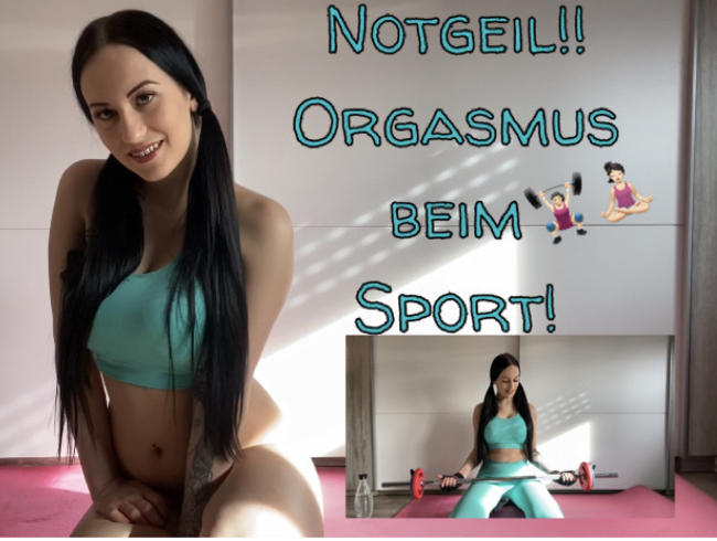 Notgeil!! Orgasmus beim Sport!