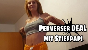 Perverser Deal mit Stiefpapi!