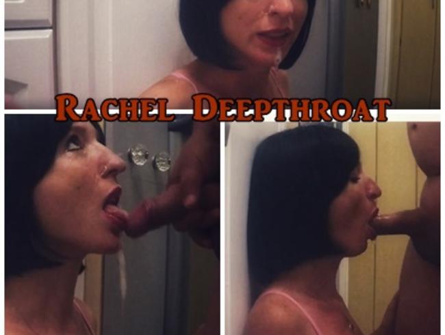 Rachel Deepthroat