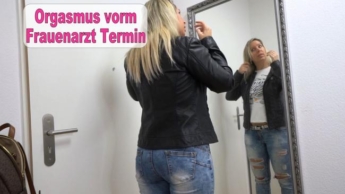 Orgasmus vorm Frauenarzt Termin