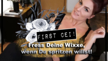 FIRST CEI – Fress Deine Wixxe, wenn Du spritzen willst!