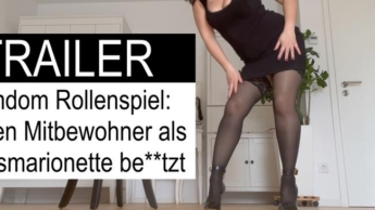 TRAILER: Femdom Rollenspiel: Meinen Mitbewohner als Wichsmarionette be…..