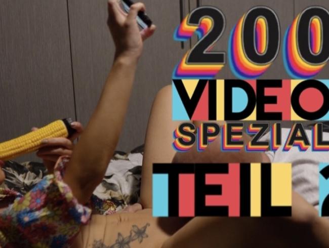 ! 200 SPEZIAL – MULTIPLE ORGASMEN! TEIL 2