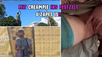 Münchens WIESENSCHLAMPE 2024|MIT CREAMPIE INS FESTZELT O´ZAPFT IS! Bayerns PERVERSESTE WIESNBESUCH