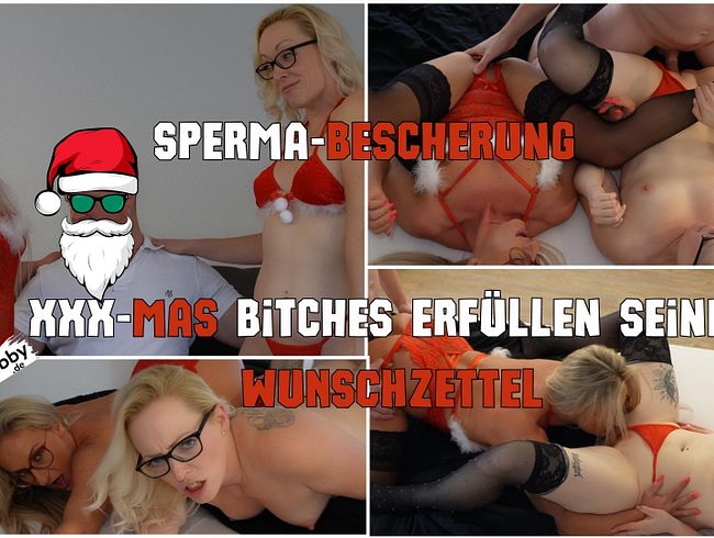 Sperma Bescherung – XXX-mas Bitches erfüllen seinen WUNSCHZETTEL