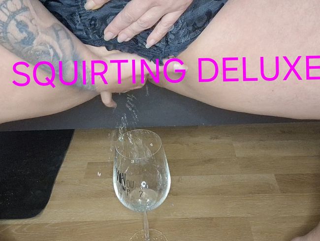 SQUIRTING DELUXE