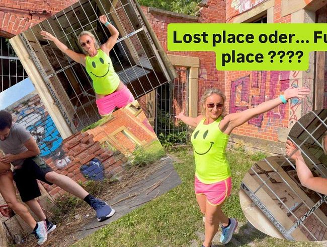 Lost Place oder Fuc… Place ? Outdoor season ist gestartet !!!! Dreckig aber geil !