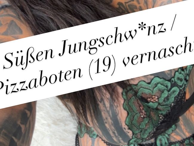 Süßer Jungschwa*z PIZZABOTE (19) – abgemolken