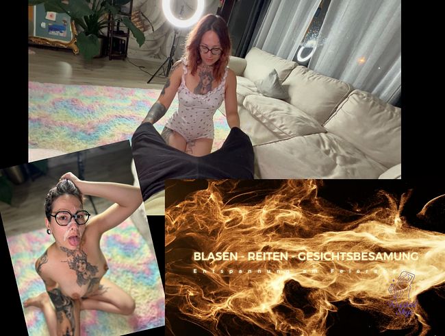 Blasen-Reiten-Gesichtsbesamung ! Entspannung am Feierabend !