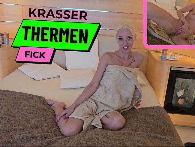 Krasser Thermen Fick