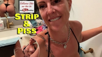 Strip & Piss.