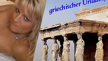 Mein geilster Flirt in Griechenland… Besamung pur mit Spermaladung extrem
