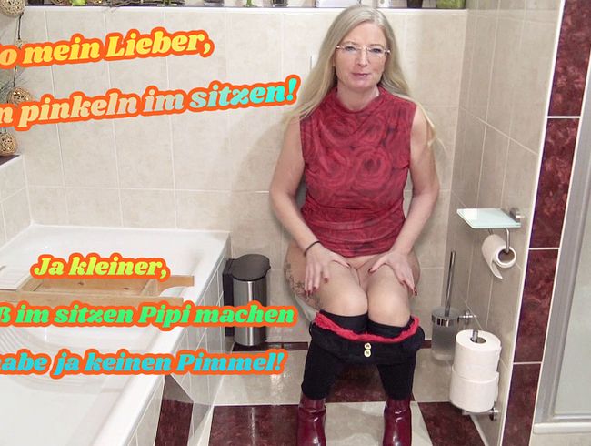 So mein Lieber, Frauen pinkeln im sitzen!!!