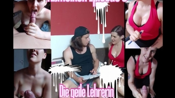 Abmelken Episode 3 ,,Die geile Lehrerin“